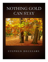Nothing Gold Can Stay SATB choral sheet music cover